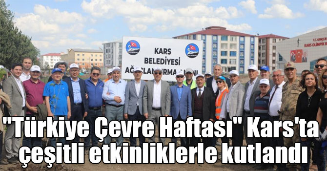 "Türkiye Çevre Haftası" Kars'ta çeşitli etkinliklerle kutlandı