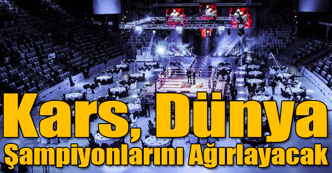 Kars, 2'nci Kez Dünya Şampiyonlarını Ağırlayacak