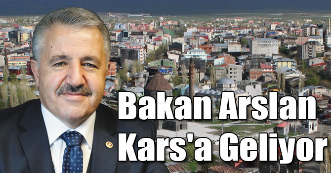 Bakan Ahmet Arslan Kars'a Geliyor