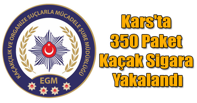 Kars'ta 350 Paket Kaçak Sigara Yakalandı