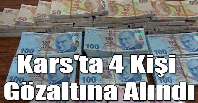 Kars'ta 4 Kişi Gözaltına Alındı