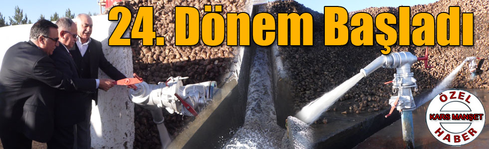 Kars Şeker Fabrikası’nda 24. İşletme Kampanya Dönemi Başladı