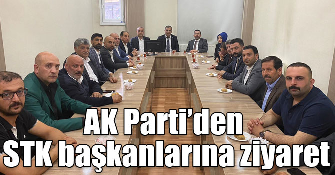 AK Parti’den STK başkanlarına ziyaret