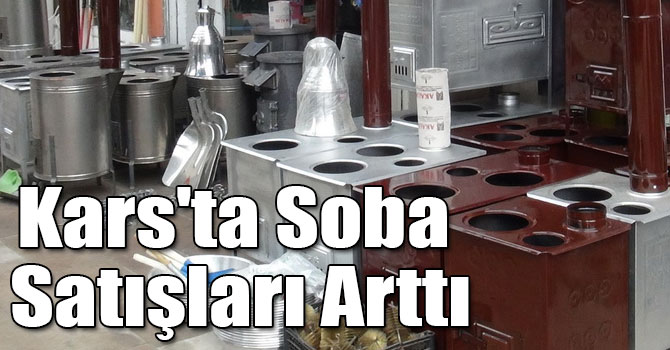 Kars'ta Soba Satışları Arttı