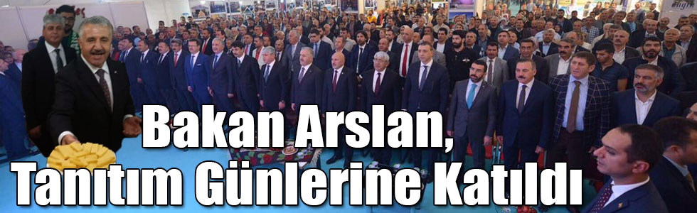UDH Bakanı Arslan, 2’nci Kars-Ardahan-Iğdır Tanıtım Günlerine Katıldı