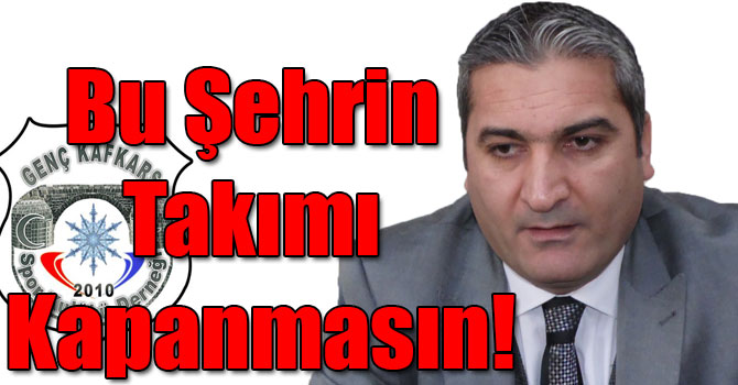 Bu Şehrin Takımı Kapanmasın!