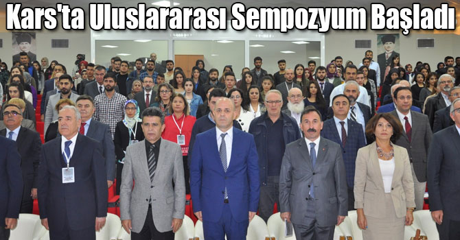 Kars'ta "100. Yılında Sovyet İhtilali" Uluslararası Sempozyumu Başladı