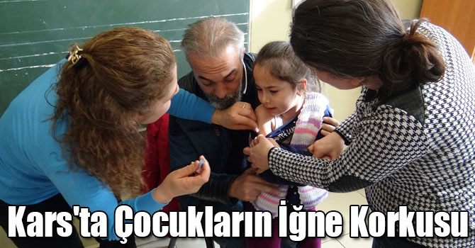 Kars'ta Çocukların İğne Korkusu