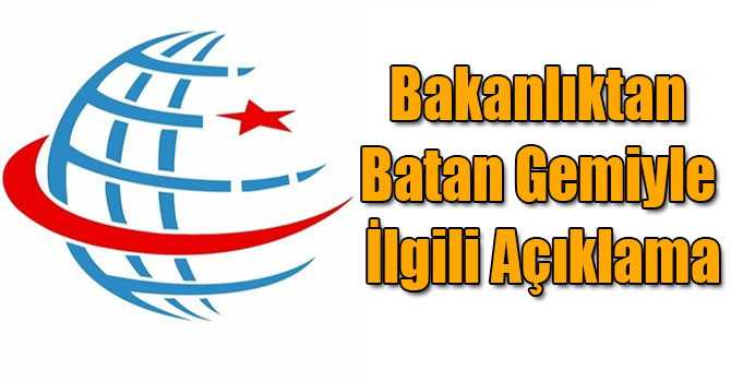 Ulaştırma Bakanlığından Şile Açıklarında Batan Gemiyle İlgili Açıklama