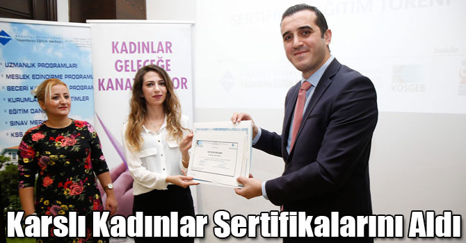 Karslı Kadınlar Sertifikalarını Aldı
