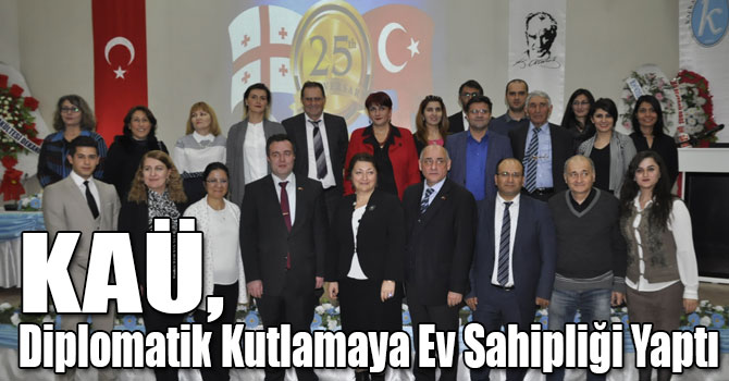 KAÜ, Gürcistan - Türkiye Diplomatik İlişkilerin 25. Yılı Kutlamalarına Ev Sahipliği Yaptı