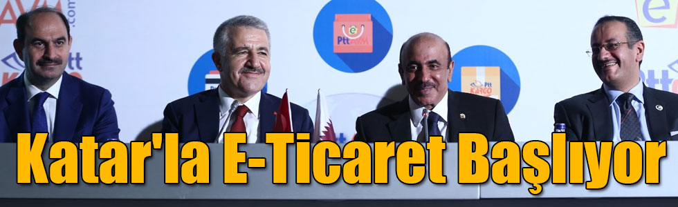 Katar'la E-Ticaret Başlıyor