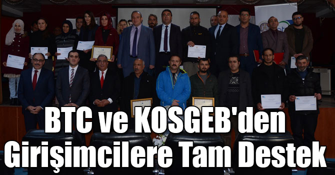 BTC ve KOSGEB'den Girişimcilere Tam Destek