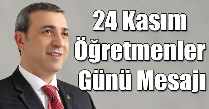 Erdoğan Yıldırım'ın 24 Kasım Öğretmenler Günü Mesajı