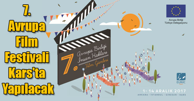7. Avrupa Film Festivali Kars'ta Yapılacak