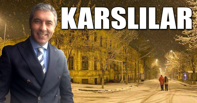 Kars Eski Vali Yardımcısı Ünal Coşkun: KARSLILAR