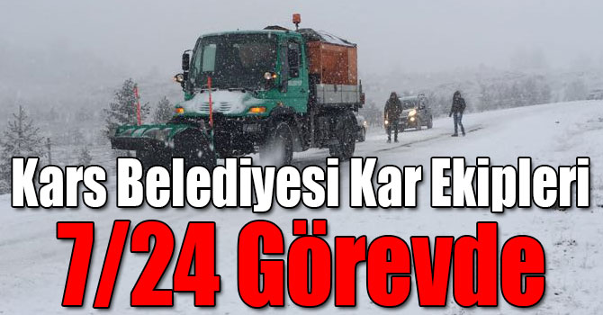 Kars Belediyesi Kar Ekipleri 7/24 Görevde