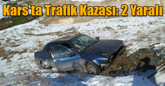 Kars'ta Trafik Kazası: 2 Yaralı