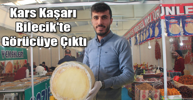 Kars Kaşarı Bilecik'te Görücüye Çıktı