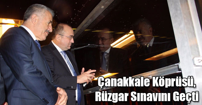 Çanakkale Köprüsü, Rüzgar Sınavını Geçti