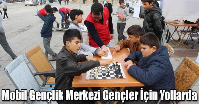 Mobil Gençlik Merkezi Gençler İçin Yollarda