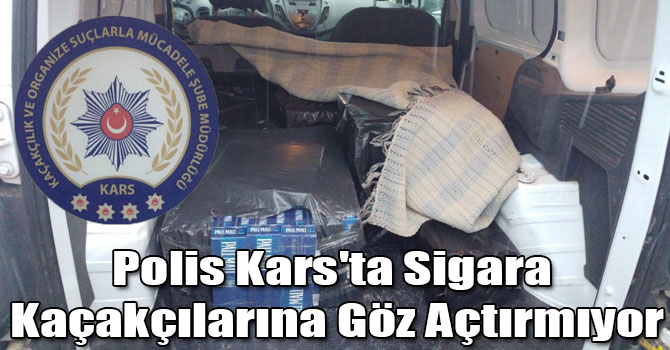 Polis Kars'ta Sigara Kaçakçılarına Göz Açtırmıyor