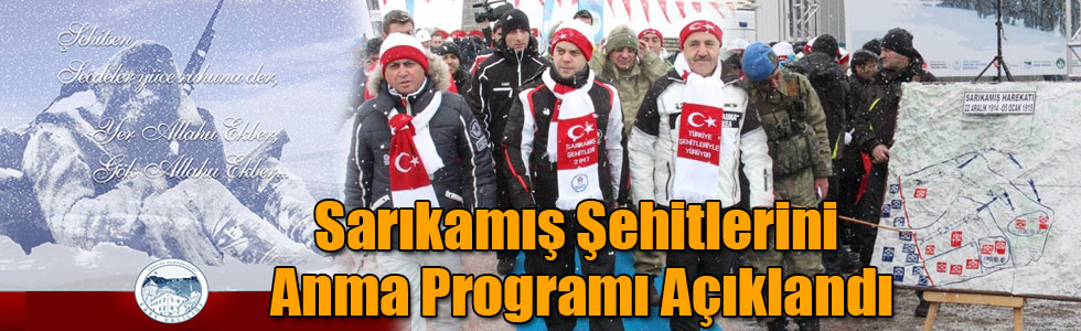 Sarıkamış Şehitlerini Anma Programı Açıklandı