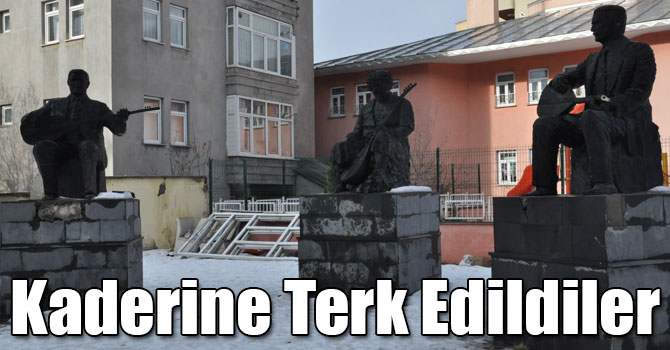 Kars’taki Aşık Heykelleri Kaderine Terk Edildi
