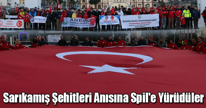 Sarıkamış Şehitleri Anısına Spil'e Yürüdüler