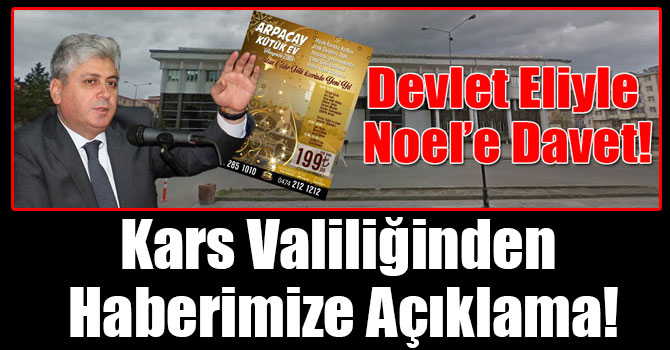 Kars Valiliğinden Haberimize Açıklama!