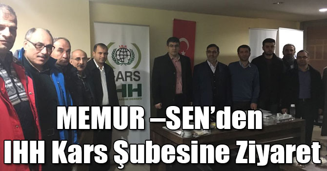 MEMUR –SEN’den IHH Kars Şubesine Ziyaret