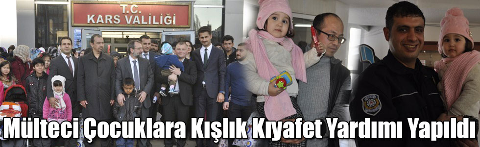 Kars'ta Mülteci Çocuklara Kışlık Kıyafet Yardımı Yapıldı