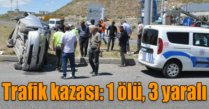 Kars’ta trafik kazası: 1 ölü, 3 yaralı