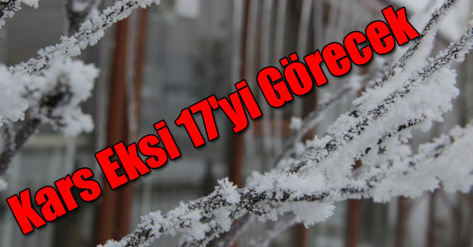 Kars Eksi 17'yi Görecek