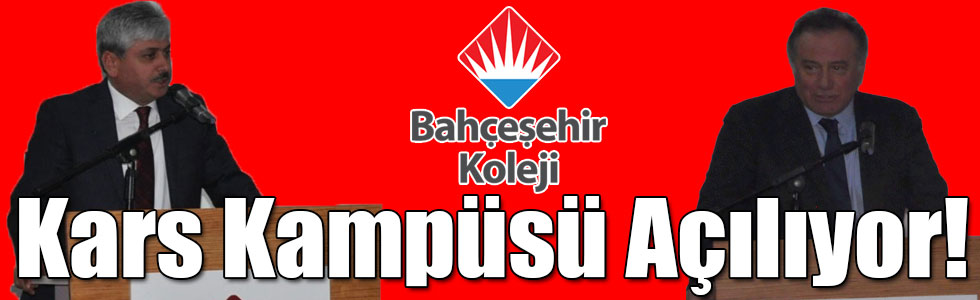 Bahçeşehir Koleji Kars Kampüsü Açılıyor!