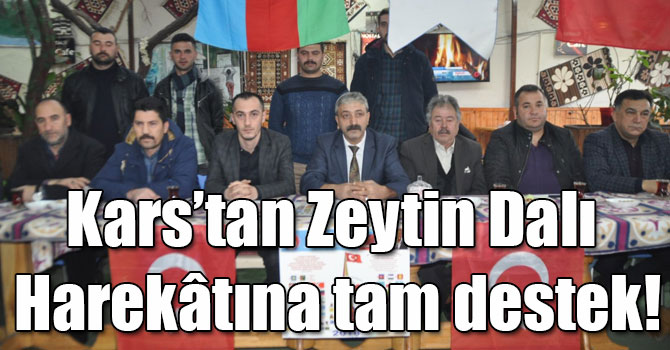 Kars Afrin’e Destek Platformu: Zeytin Dalı Harekâtını sonunda kadar destekliyoruz