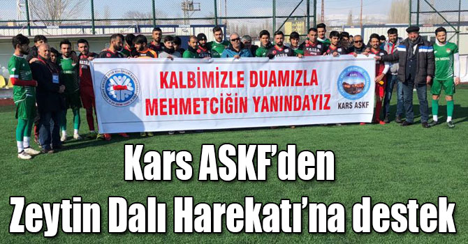 Kars ASKF’den Zeytin Dalı Harekatı’na destek