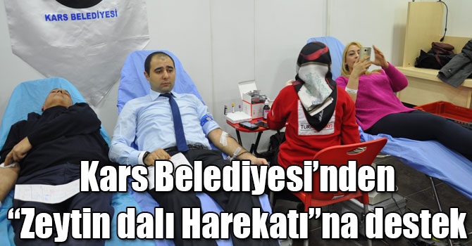 Kars Belediyesi’nden “Zeytin dalı Harekatı”na destek