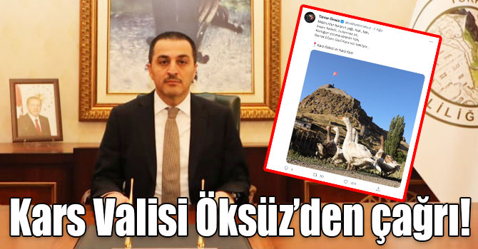 Kars Valisi Öksüz’den çağrı!