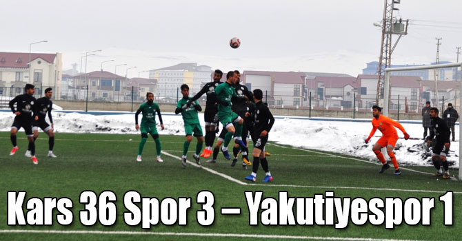 Kars 36 Spor: 3 – Yakutiyespor: 1