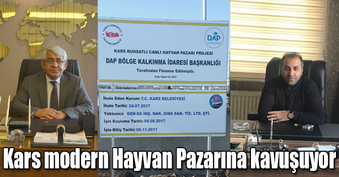 Kars modern Hayvan Pazarına kavuşuyor