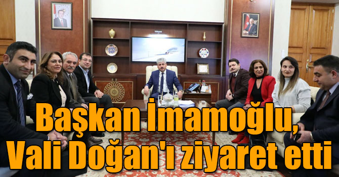 Beylikdüzü Belediye Başkanı İmamoğlu, Vali Doğan'ı ziyaret etti
