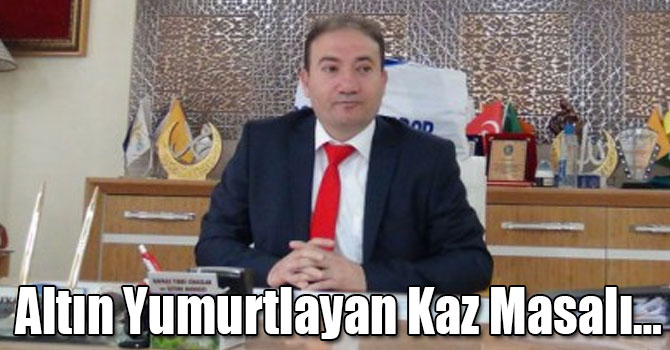 Altın Yumurtlayan Kaz Masalı…