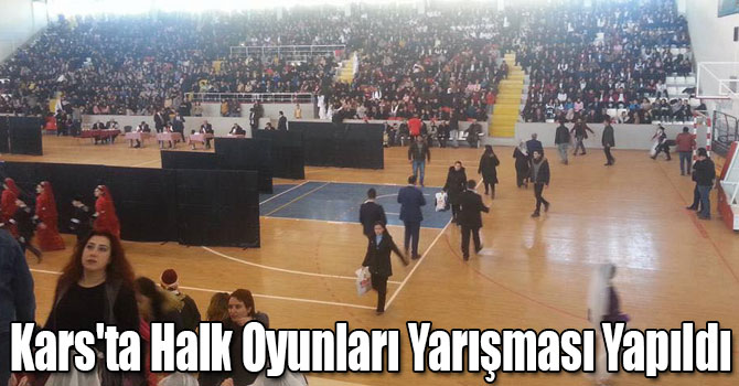 Kars’ta Okullar Arası Halk Oyunları İl Yarışması yapıldı