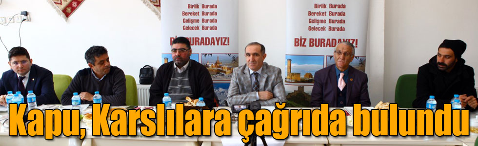 SERKA Genel Sekreteri Hüsnü Kapu, Karslılara çağrıda bulundu