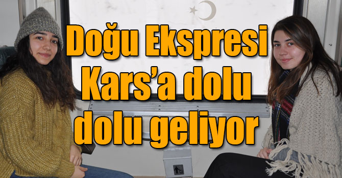 Doğu Ekspresi Kars’a dolu dolu geliyor
