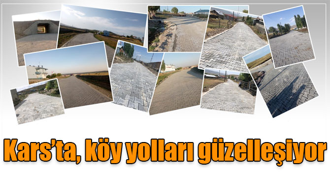 Kars’ta, köy yolları güzelleşiyor