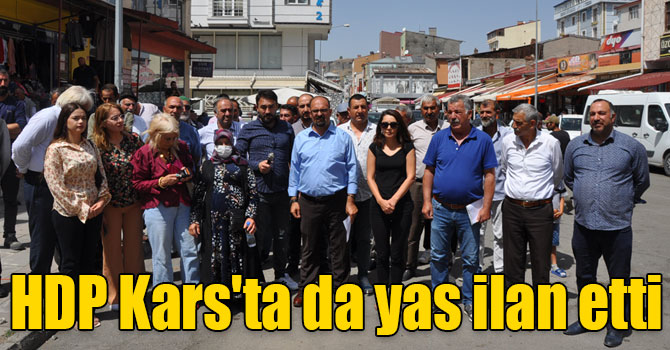 HDP Kars'ta da yas ilan etti