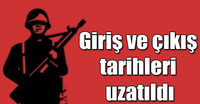 Kars'ta Geçici Güvenlik Bölgesine giriş ve çıkış tarihleri uzatıldı