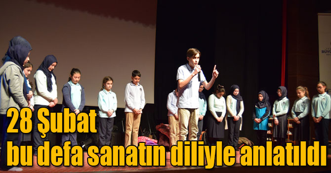 28 Şubat bu defa sanatın diliyle anlatıldı